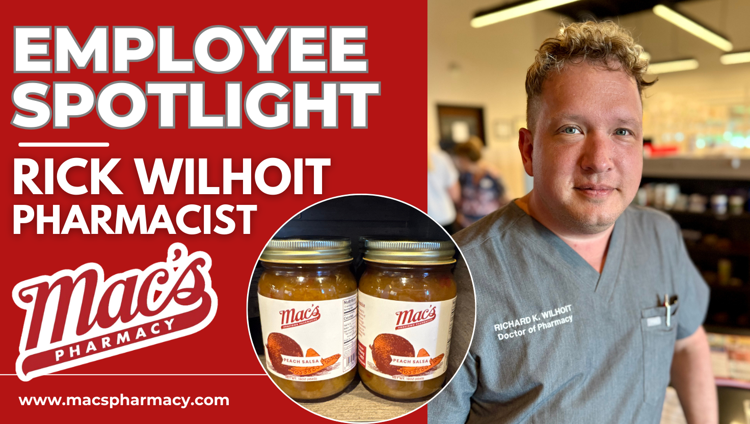 Rick Wilhoit, Pharmacist with Mac